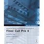 Apple Pro Training Series: Advanced Editing and Finishing Techniques in Final Cut Pro 4 (Apple Pro Training)