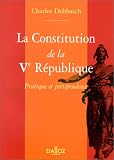 Revue Dalloz  / La Constitution de la Ve République: Pratique et jurisprudence