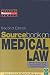 Sourcebook on Medical Law (Sourcebook)