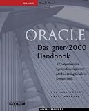 Oracle Designer 2000 Handbook (Oracle Series)