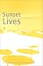 Sunset Lives: British Retirement Migration to the Mediterranean