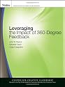 Leveraging the Impact of 360-degree Feedback (Pfeiffer Essential Resources for Training and HR Professionals)