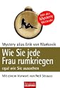 Wie Sie jede Frau rumkriegen