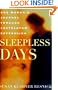 Sleepless Days: One Woman's Journey Through Postpartum Depression