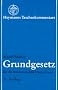 Grundgesetz f�r die Bundesrepublik Deutschland. Taschenkommentar f�r Studium und Praxis