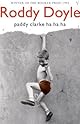 Paddy Clarke Ha Ha Ha