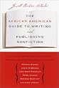 The African American Guide to Writing & Publishing Non Fiction