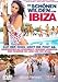 Die Schönen Wilden von Ibiza