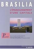 Revue Editions A&J Picard  / Brasilia : L'épanouissement d'une capitale