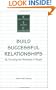 Build Successful Relationship by Tracking the Positives in People