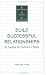 Build Successful Relationship by Tracking the Positives in People