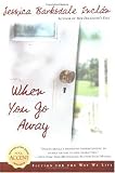 When You Go Away (Nal Accent Novels)