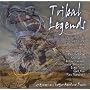 Tribal Legends