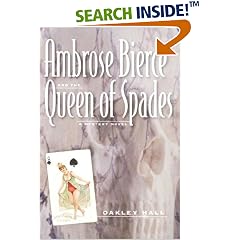 Ambrose Bierce and the Queen of Spades: A Mystery Novel