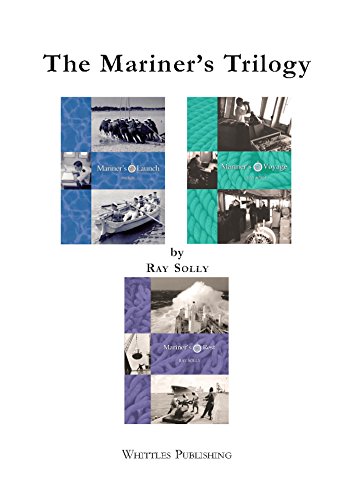 The Mariner's Trilogy: Mariner's Launch, Mariner's Voyage, Mariner's Rest