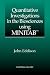 Quantitative Investigations in the Biosciences Using MINITAB