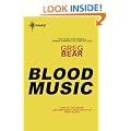 Blood Music (Gollancz S.F.)