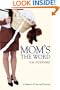 Mom's the Word: Silent No More