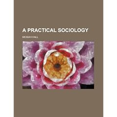 A Practical Sociology