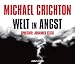 Welt in Angst. 6 CDs . Lesung (Audio CD)