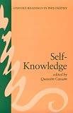 Self-Knowledge (Oxford Readings in Philosophy)