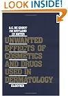 Unwanted Effects of Cosmetics and Drugs used in Dermatology, Third Edition