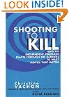 Shooting to Kill