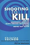 Shooting to Kill