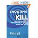Shooting to Kill