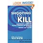 Shooting to Kill