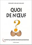 Quoi de n'oeuf ? : L'art et la mani�re de briser les routines