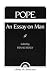Book Pope: An Essay On Man (Library of Liberal Arts)