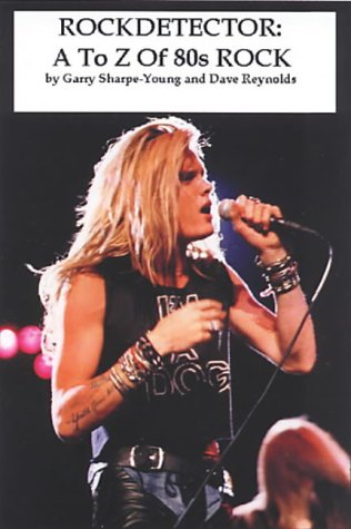 City Travel Guides Discounted  Used : Rockdetector: A to Z of '80s Rock (Rockdetector)