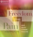 Freedom from Pain: Guided Practices t...