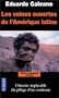 Les veines ouvertes de l'Am�rique latine