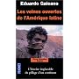 Les veines ouvertes de l'Am�rique latine de Eduardo Galeano