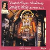 English Organ Anthology - Stanley to Wesley