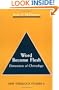 Word Become Flesh: Dimensions of Christology (New Theology Studies)