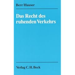 Das Recht des ruhenden Verkehrs