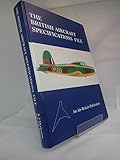 The British aircraft specifications file : British military and commercial aircraft specifications 1920-1949