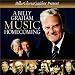 Music : A Billy Graham Music Homecoming, Vol. 1