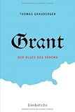 Produkt-Bild: Grant: Der Blues des S&uuml;dens