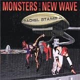 Rachel Stamp -  Monsters of the New Wave