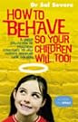 How to Behave...