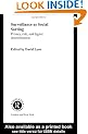 Surveillance as Social Sorting: Privacy, Risk and Automated Discrimination
