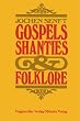 Gospels, Shanties und Folklore