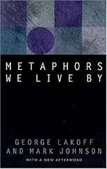 Metaphors We Live By