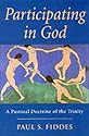 Participating in God: A Pastoral Doctrine of the Trinity