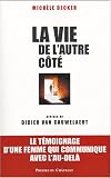 La Vie de l'autre c�t�
