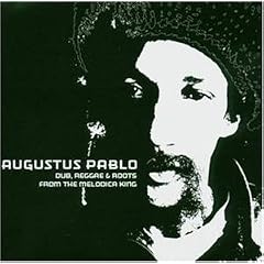 Dub Reggae and Roots from the Melodica King by Augustus Pablo (Audio CD - 2004) - Import